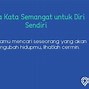 Kata Motivasi Untuk Diri Sendiri